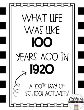 Preview of 100 Years Ago 100th Day Activity