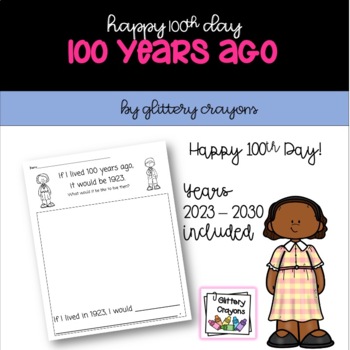 Preview of 100 Years Ago - 100th Day Activity