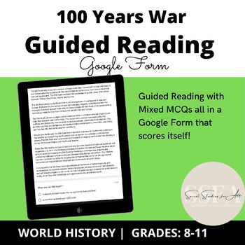 Preview of 100 Years War Guided/Close Reading Google Form 