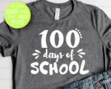 100 days of school SVG Teacher svg School shirts School Party decor