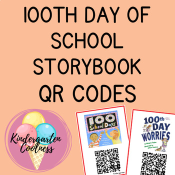 Preview of 100 days of school storybook QR codes