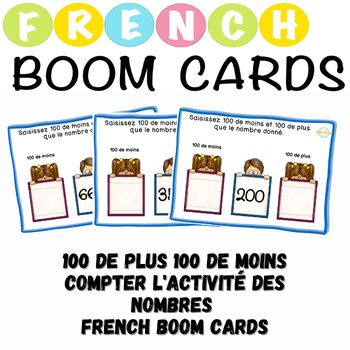 Preview of 100 de plus 100 de moins compter l'activité des nombres French Boom Cards