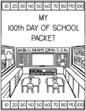 100's Day of School Packet - 14 pages!