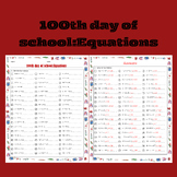 100 th day of school:Mastering First-Degree Equations,A Wo