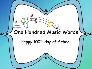 Preview of One Hundred Music Words (100th day of school activity)