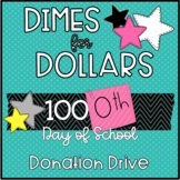 Dimes for Dollars - A 1,000th Day of School Donation Project