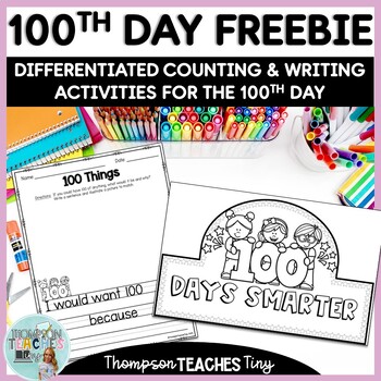 100TH DAY FREEBIE {DIFFERENTIATED COUNTING AND WRITING} | TPT