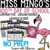 100TH DAY OF SCHOOL READ ALOUD MISS MINGO SEESAW GOOGLE SL