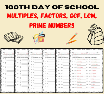 Preview of 100Th Day Of School Factors and Multiples Prime Numbers GCF & LCM Worksheets