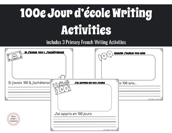 Preview of 100e Jour D'école French Writing Assignment -Primary