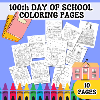 100th DAY OF SCHOOL COLORING PAGES - Celebrate One Hundred Days of School