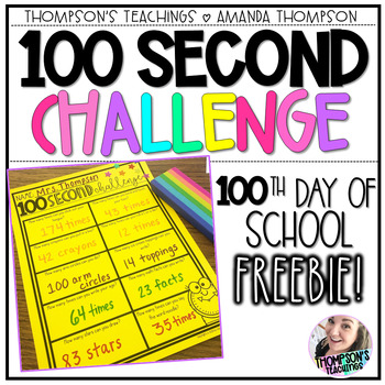 Preview of 100th Day Activity | 100 Second Challenge | FREEBIE