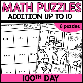 Preview of 100th Day Addition to 10 Math Puzzles