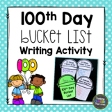 100th Day Bucket List Writing Activity