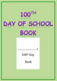 100th Day Celebration Book