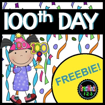 100th Day Of School Free by GreatMinds123 | TPT