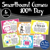 100th Day Smartboard Games - 6 activities (Smartboard/Prom