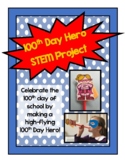 100th Day Hero STEM Project