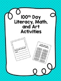 100th Day Literacy, Math, and Art Activities