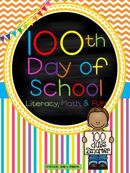 Preview of 100th Day Literacy, Math, and FUN