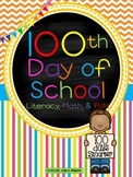100th Day Literacy, Math, and FUN
