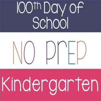 Preview of Kindergarten 100th Day Worksheets and Activities
