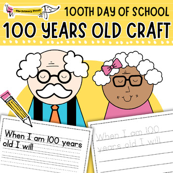 Preview of 100th Day Of School! When I am 100 Years Old Shape Craft & Writing Activity K-2