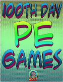 100th Day PE Games