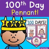 The 100th Day of School Pennant (100th Day of School Banne