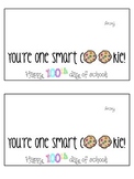 100th Day Treat Tag: You're One Smart Cookie {FREE}
