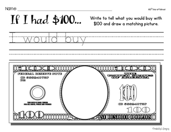 100th Day Writing Prompt - 100 Dollars by Lauren Gregory | TPT