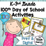 100th Day of School Activities | PRINT & DIGITAL | K-3rd Grade
