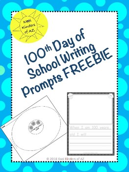 Preview of 100th Day of School, 5 day Writing Prompts and Circle Maps FREEBIE