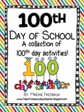 100th Day of School: A Collection of 100th Day Activities