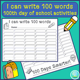 100th Day of School Activities I Can Write 100 Words 100th