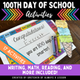 100th Day of School Activities- Math, Reading, Writing and MORE!