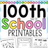 100th Day of School Activities Printables - FIRST AND SECO