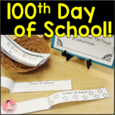 100th Day of School Activities and Printables for Kinderga