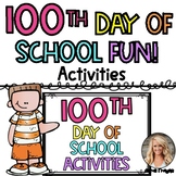 100th Day of School Activities for Kindergarten