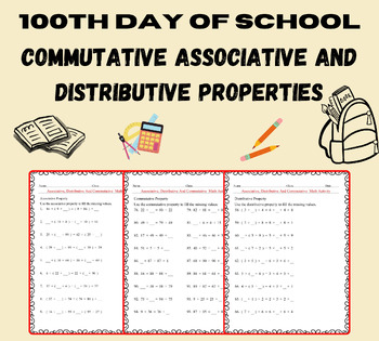 Preview of 100th Day of School Activity Commutative Associative and Distributive Properties