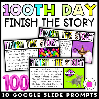 Preview of 100th Day of School Activity | Finish the Story Narrative Writing Prompts