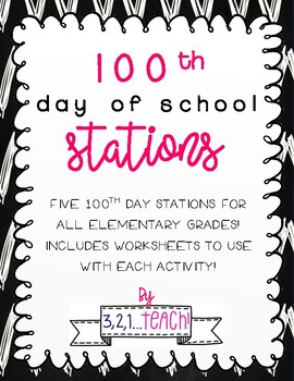 Preview of 100th Day of School Activity Stations