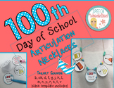 100th Day of School Articulation Necklaces