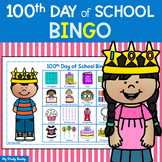 The 100th Day of School Bingo Game | 100th Day of School Activity
