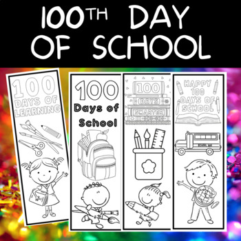 100th Day of School Bookmarks | 100 Days of Learning | 100 Days Smarter ...