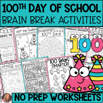 Preview of 100th Day of School Brain Break Activities and NO PREP Worksheets