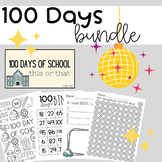 100th Day of School Bundle ~ Print and Digital resources