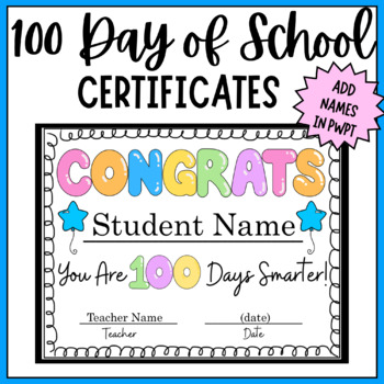 Preview of 100th Day of School Certificate- 100 Days Smarter! Add names in Powerpoint