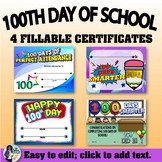 100th Day of School Certificates Set ~ Fillable