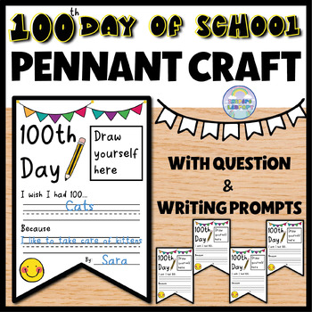 Preview of 100th Day of School Class Writing Prompt Craft Pennant Bulletin Board Activities